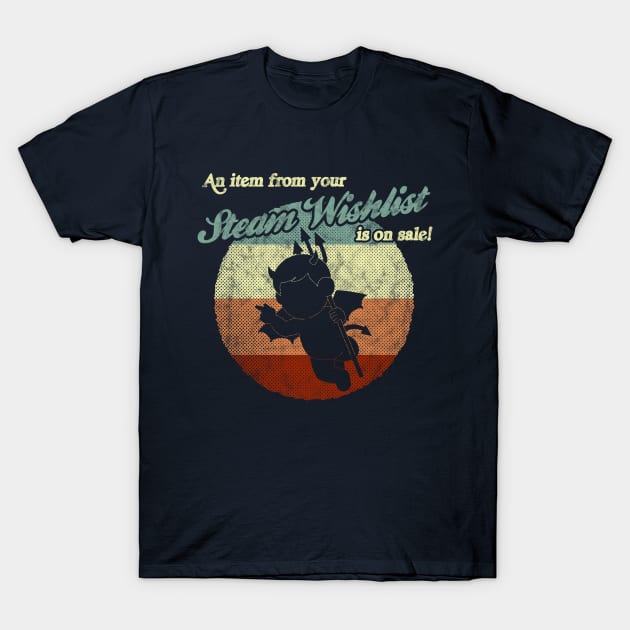 Gaming - Steam Wishlist sale T-Shirt by karutees